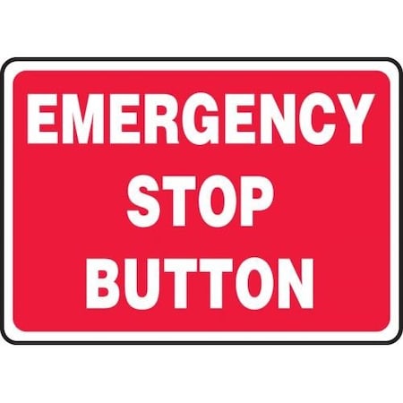 SAFETY SIGN  EMERGENCY STOP BUTTON MELC646VP